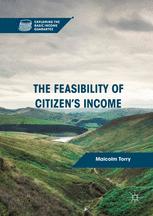 The Feasibility Of Citizens Income 1st Edition Malcolm Torry Auth