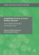 Combating Poverty In Local Welfare Systems 1st Edition Hkan Johansson