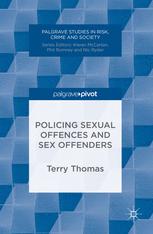 Policing Sexual Offences And Sex Offenders 1st Edition Terry Thomas Auth