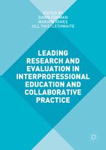 Leading Research And Evaluation In Interprofessional Education And Collaborative Practice 1st Edition Dawn Forman