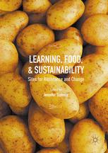 Learning Food And Sustainability Sites For Resistance And Change 1st Edition Jennifer Sumner Eds