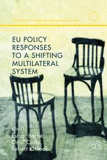 Eu Policy Responses To A Shifting Multilateral System 1st Edition Esther Barbé