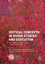 Critical Concepts In Queer Studies And Education An International Guide For The Twentyfirst Century 1st Edition Nelson M Rodriguez