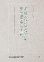 Work And Family In Urban China Womens Changing Experience Since Mao 1st Edition Jiping Zuo Auth