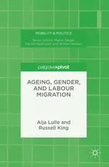Ageing Gender And Labour Migration 1st Edition Aija Lulle Russell King Auth