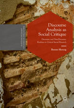 Discourse Analysis As Social Critique Discursive And Nondiscursive Realities In Critical Social Research 1st Edition Benno Herzog Auth