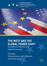 The West And The Global Power Shift Transatlantic Relations And Global Governance 1st Edition Riccardo Alcaro