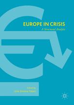 Europe In Crisis A Structural Analysis 1st Edition Leila Simona Talani Eds