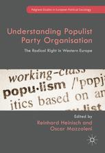 Understanding Populist Party Organisation The Radical Right In Western Europe 1st Edition Reinhard Heinisch