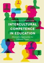 Intercultural Competence In Education Alternative Approaches For Different Times 1st Edition Fred Dervin