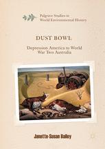Dust Bowl Depression America To World War Two Australia 1st Edition Janettesusan Bailey