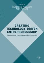 Creating Technologydriven Entrepreneurship Foundations Processes And Environments 1st Edition Giuseppina Passiante