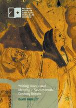 Writing Illness And Identity In Seventeenthcentury Britain 1st Edition David Thorley Auth