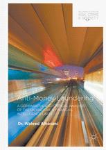 Antimoney Laundering A Comparative And Critical Analysis Of The Uk And Uaes Financial Intelligence Units 1st Edition Waleed Alhosani Auth