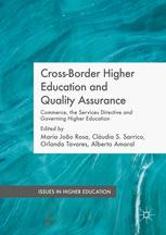 Crossborder Higher Education And Quality Assurance Commerce The Services Directive And Governing Higher Education 1st Edition Maria Joo Rosa