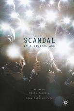 Scandal In A Digital Age 1st Edition Hinda Mandell Gina Masullo Chen Eds