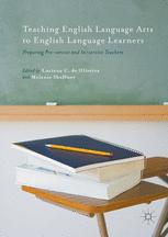 Teaching English Language Arts To English Language Learners Preparing Preservice And Inservice Teachers 1st Edition Luciana De Oliveira
