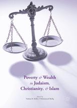 Poverty And Wealth In Judaism Christianity And Islam 1st Edition Nathan R Kollar