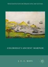 Coleridges Ancient Mariner 1st Edition J C C Mays Auth