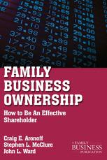 Family Business Ownership How To Be An Effective Shareholder 2nd Edition Craig E Aronoff