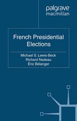 French Presidential Elections Michael S Lewisbeck Richard Nadeau