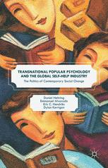 Transnational Popular Psychology And The Global Selfhelp Industry The Politics Of Contemporary Social Change Daniel Nehring