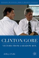 Clintongore Victory From A Shadow Box 1st Edition Jeffrey J Volle Auth