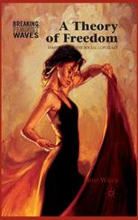 A Theory Of Freedom Feminism And The Social Contract 1st Edition Shay Welch Auth