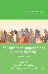 Educating For Language And Literacy Diversity Mobile Selves 1st Edition Mastin Prinsloo