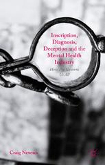 Inscription Diagnosis Deception And The Mental Health Industry How Psy Governs Us All 1st Edition Craig Newnes Auth