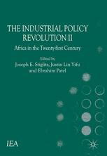 The Industrial Policy Revolution Ii Africa In The 21st Century 1st Edition Joseph E Stiglitz