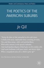 The Poetics Of The American Suburbs 1st Edition Jo Gill Auth