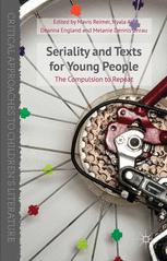 Seriality And Texts For Young People The Compulsion To Repeat 1st Edition Mavis Reimer
