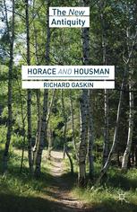 Horace And Housman 1st Edition Richard Gaskin Auth