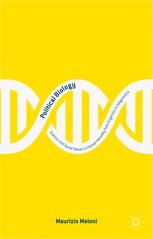 Political Biology Science And Social Values In Human Heredity From Eugenics To Epigenetics 1st Edition Maurizio Meloni Auth
