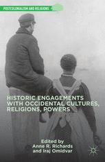Historic Engagements With Occidental Cultures Religions Powers 1st Edition Anne R Richards
