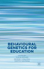 Behavioural Genetics For Education 1st Edition Yulia Kovas Sergey Malykh