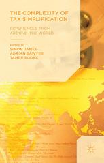 The Complexity Of Tax Simplification Experiences From Around The World 1st Edition Simon James
