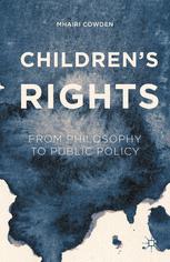 Childrens Rights From Philosophy To Public Policy 1st Edition Mhairi Cowden Auth