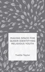 Making Space For Queeridentifying Religious Youth 1st Edition Yvette Taylor Auth