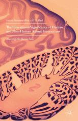 The Educational Significance Of Human And Nonhuman Animal Interactions Blurring The Species Line 1st Edition Suzanne Rice