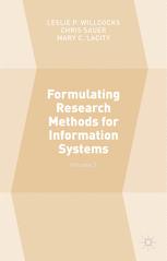 Formulating Research Methods For Information Systems Volume 2 1st Edition Leslie P Willcocks