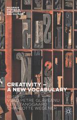 Creativity A New Vocabulary Vlad Petre Glveanu Lene Tanggaard