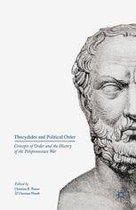 Thucydides And Political Order Concepts Of Order And The History Of The Peloponnesian War 1st Edition Christian R Thauer