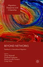 Beyond Networks Feedback In International Migration 1st Edition Oliver Bakewell