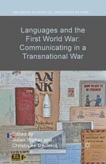 Languages And The First World War Communicating In A Transnational War Julian Walker