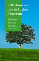 Reflections On Life In Higher Education Rick D Saucier Nora Ganim Barnes