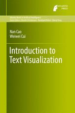 Introduction To Text Visualization 1st Edition Nan Cao Weiwei Cui Auth
