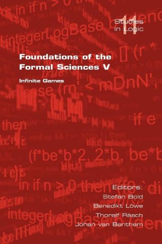 Foundations Of The Formal Sciences V Infinite Games S Bold