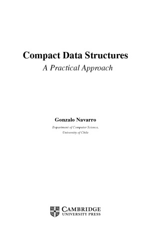 Compact Data Structures A Practical Approach Gonzalo Navarro